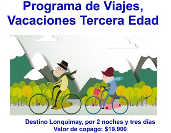 Se Encuentran Abiertas las Postulaciones del Programa «Viajes Vacaciones Tercera Edad» a Lonquimay