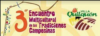 Villa Quilquén Prepara La 3a Versión Del Encuentro Multicultural De Las Tradiciones Campesinas