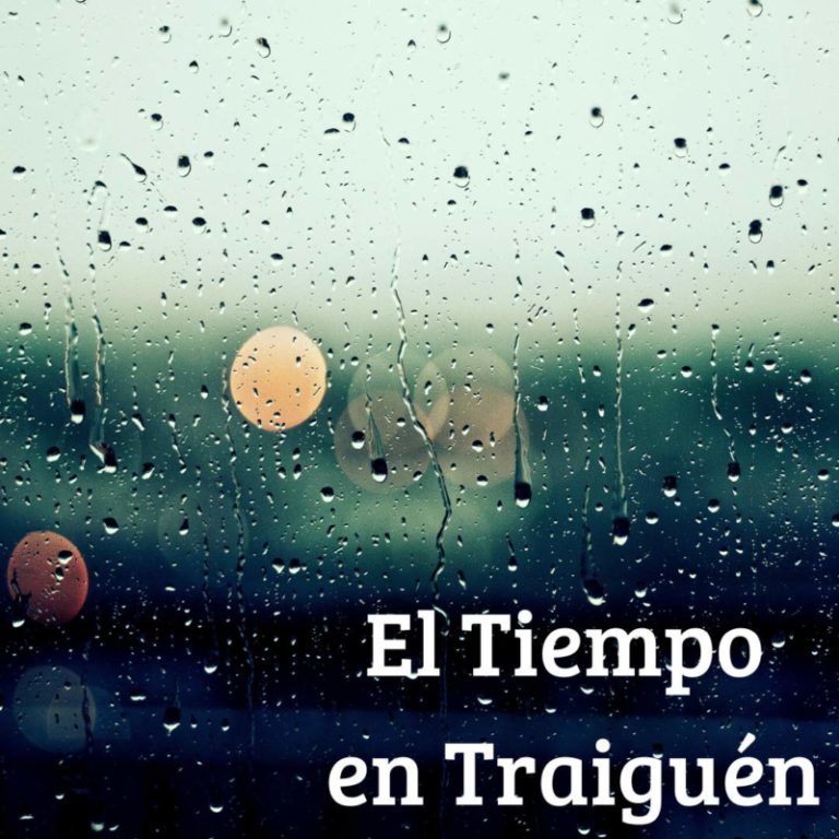 Pronóstico del Tiempo para este Fin de Semana en Traiguén