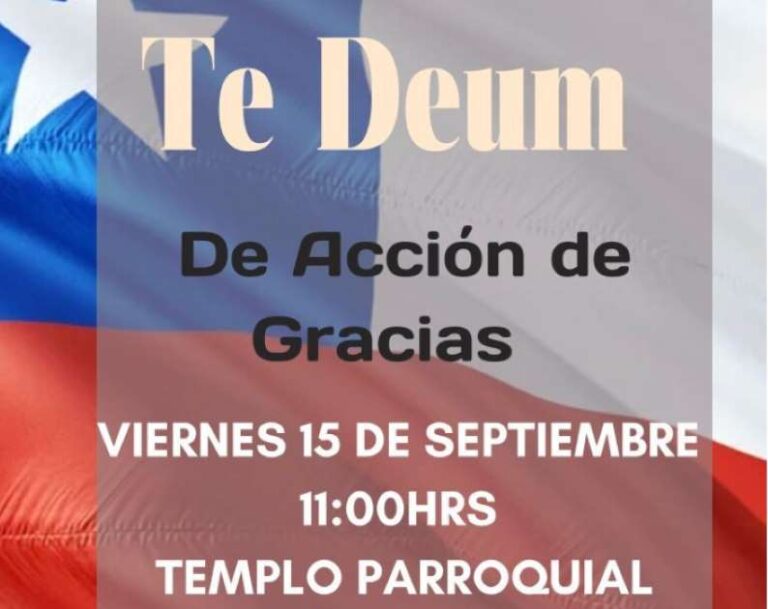 TE DEUM de Acción de Gracia :15 de Septiembre en Parroquia Sagrado Corazón de Jesús