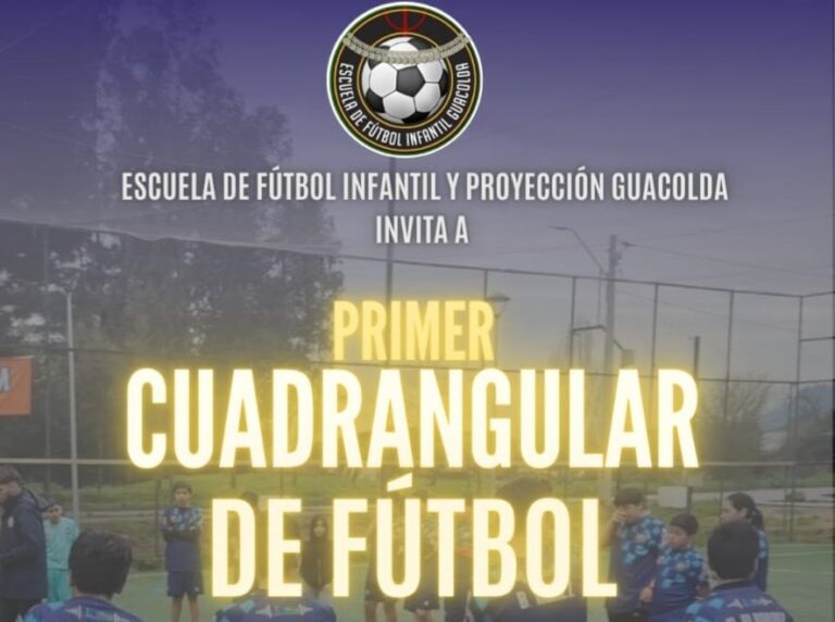 Escuela Infantil Guacolda invita al Primer Cuadrangular de Fútbol