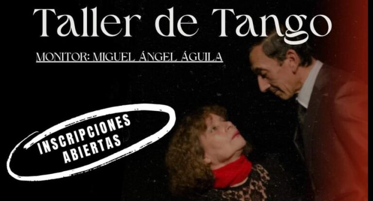 Inscripciónes Abiertas para Taller de Tango 2024, para parejas(no excluyente)