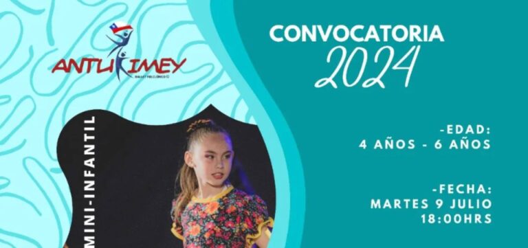 Ballet Folclorico Antukimey : Convocatoria 2024, Cupos Limitados