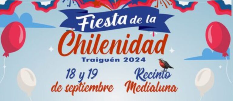¡Postula para ser expositor en la Fiesta de la Chilenidad, Traiguén 2024! : Plazo 4 Septiembre 2024