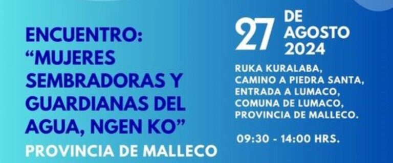 Invitación: II Encuentro de Mujeres Sembradoras y Guardianas del Agua Ngen Ko