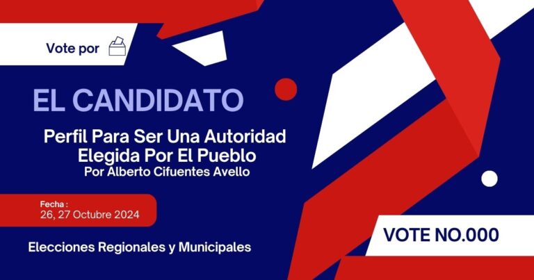 Perfil Para Ser Una Autoridad Elegida Por El Pueblo