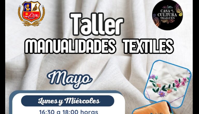 Taller Gratuito de Manualidades Textiles en Traiguén: Una Invitación a Despertar la Creatividad