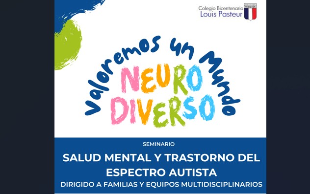 Seminario: Salud Mental y Trastorno del Espectro Autista en el Colegio Louis Pasteur de Traiguén